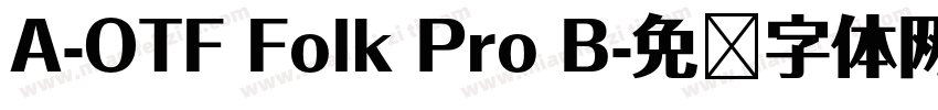 A-OTF Folk Pro B字体转换